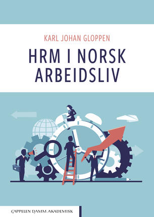HRM i norsk arbeidsliv - bok av Karl Johan Gloppen - omslagsbilde