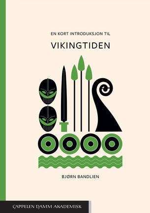 En kort introduksjon til vikingtiden. Fotograf og kopirett: Cappelen Damm Akademisk.